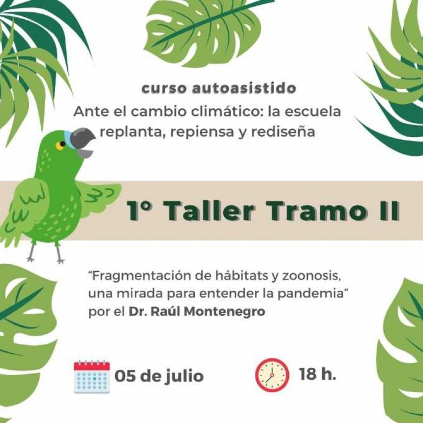 Taller sobre &ldquo;fragmentaci&oacute;n de h&aacute;bitats , biodiversidad, zoonosis y pandemia&rdquo; para docentes