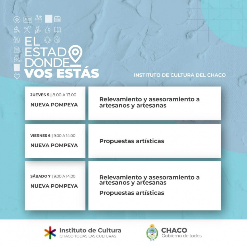 Cultura llega a Puerto Tirol, Charata y Nueva Pompeya con El Estado donde vos estás