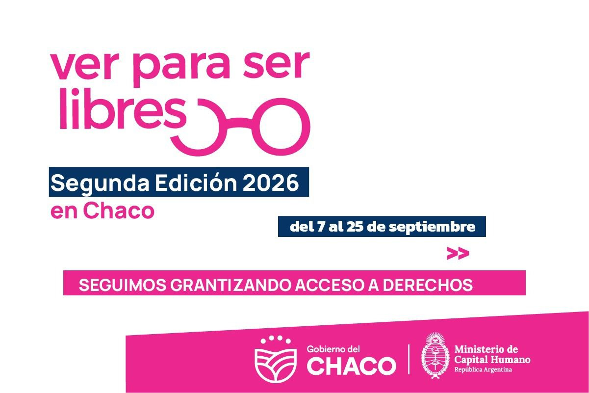 "Ver Para Ser Libres", vuelve al Chaco con operativos oftalmol&oacute;gicos para ni&ntilde;os y adolescentes 