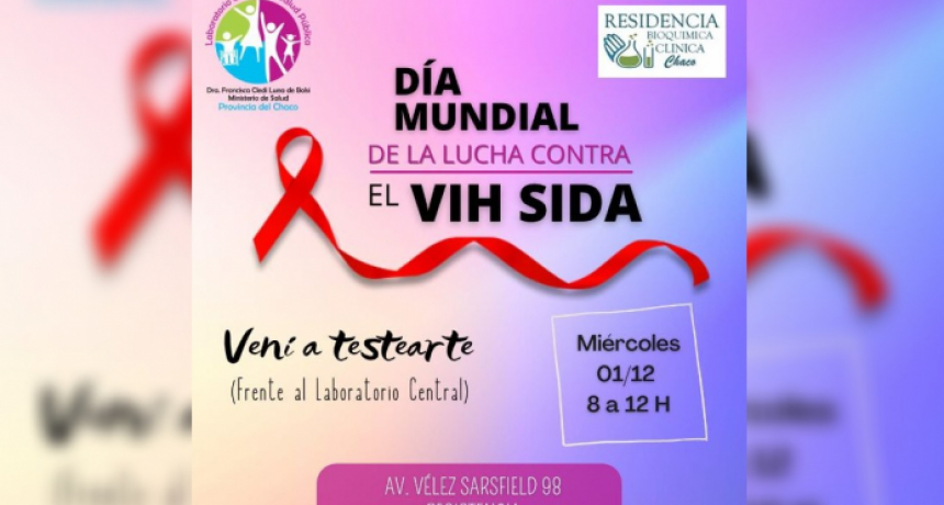 Día Mundial de la Lucha contra el VIH Sida: invitan a las personas a testearse con el objetivo de prevenir la enfermedad